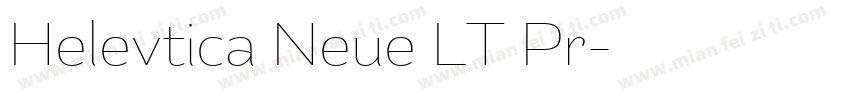 Helevtica Neue LT Pr字体转换